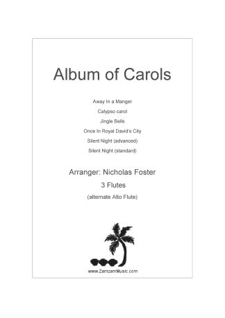 Trios Various - Christmas Carols for 3 flutes with optional Alto flute part.